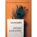 Od początku - antologia poezji polskiej
